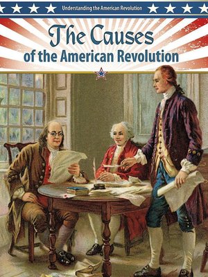 cover image of The Causes of the American Revolution